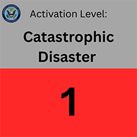 Activation Level 1
Catastrophic Disaster